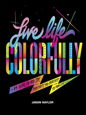 Live Life Colorfully - ebook